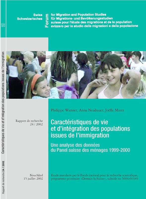 Caractéristiques de vie et d'intégration des populations issues de l'immigration
