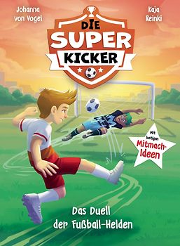 Die Superkicker – Das Duell der Fußball-Helden