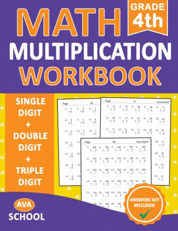 Multiplication Math Workbook For Grade 4 - Single Digit - Double Digit - Triple Digit With Answers: Math Multiplication Workbook With Daily ... | Multiplication Worksheets for Grade 4