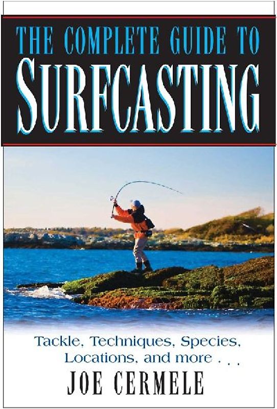 The Complete Guide to Surfcasting