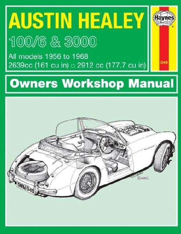 Austin Healey 100/6 & 3000 (56 - 68) Haynes Repair Manual