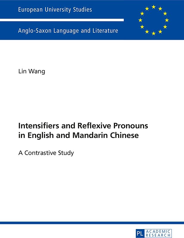 Intensifiers and Reflexive Pronouns in English and Mandarin Chinese