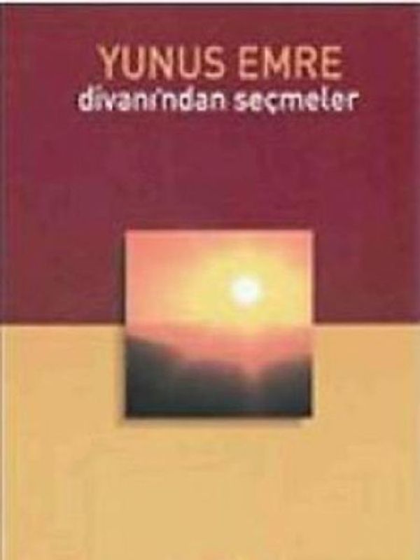 Yunus Emre Divanindan Secmeler