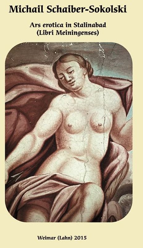 Ars erotica in Stalinabad