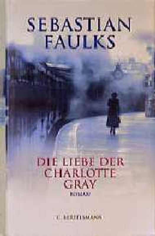 Die Liebe der Charlotte Gray