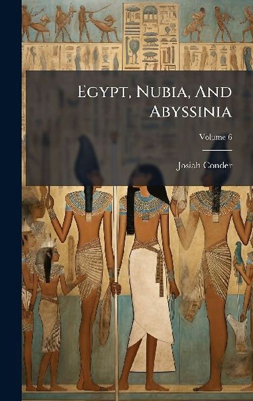 Egypt, Nubia, And Abyssinia