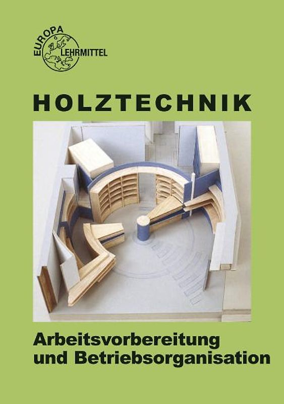 Arbeitsvorbereitung und Betriebsorganisation