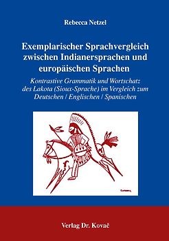 Exemplarischer Sprachvergleich zwischen Indianersprachen und europäischen Sprachen