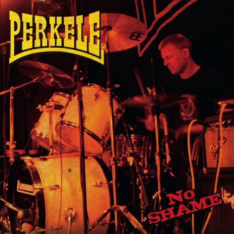 Perkele - No Shame