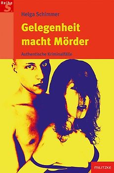 Gelegenheit macht Mörder