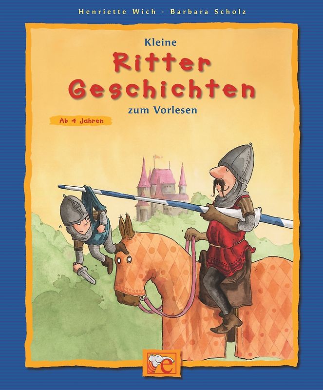 Kleine Ritter-Geschichten zum Vorlesen