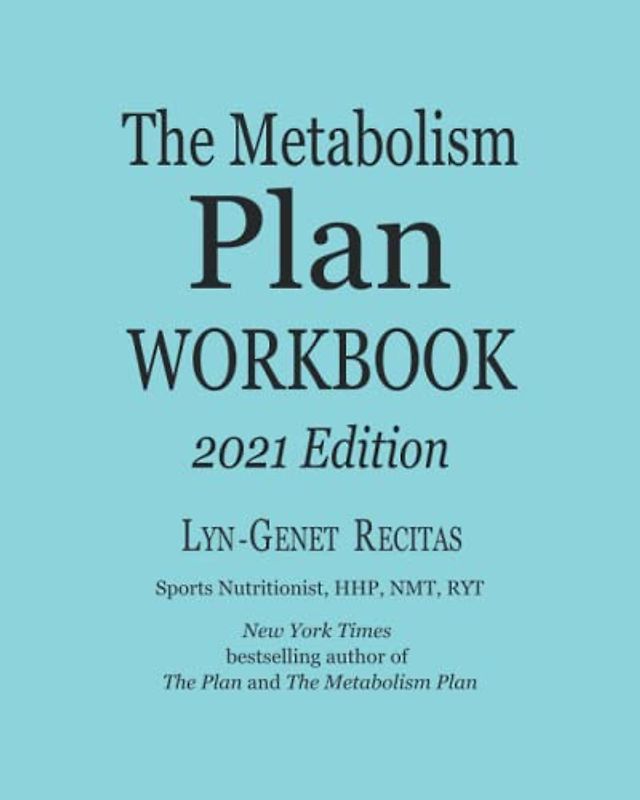 The Metabolism Plan Workbook: 2021 Edition