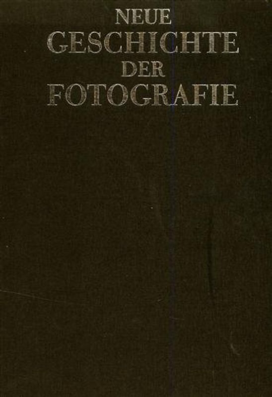 Neue Geschichte der Fotografie