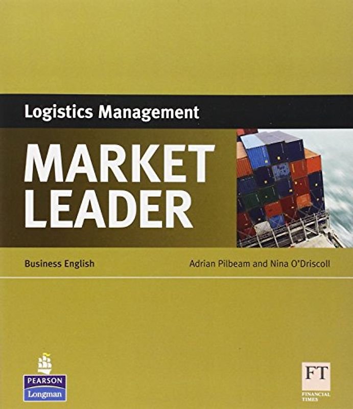 Market Leader - Logistics Management: Business English - Adrian Pilbeam