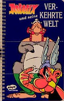 Asterix und seine verkehrte Welt