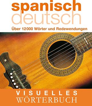 Visuelles Wörterbuch Spanisch-Deutsch