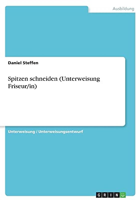 Spitzen schneiden (Unterweisung Friseur/in)