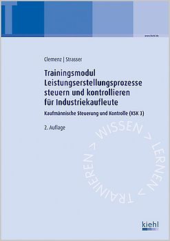 Trainingsmodul Leistungserstellungsprozesse steuern und kontrollieren für Industriekaufleute
