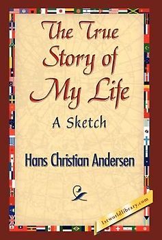 The True Story of My Life