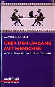 Über den Umgang mit Menschen