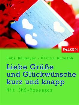 Liebe Grüsse und Glückwünsche kurz und knapp
