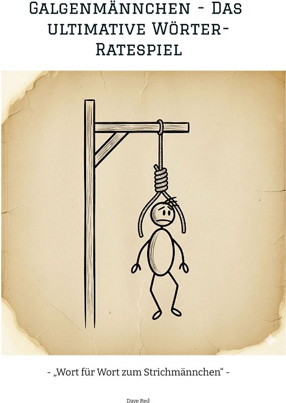 Galgenmännchen - Das ultimative Wörter-Ratespiel