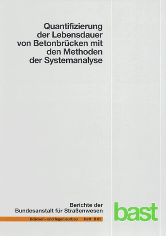Quantifizierung der Lebensdauer von Betonbrücken mit den Methoden der Systemanalyse