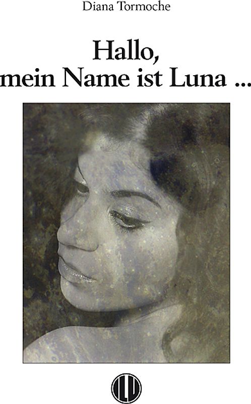 Hallo, mein Name ist Luna ...