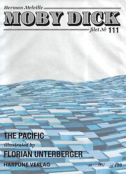Moby Dick Filet No 111- The Pacific - Illustrated by Florian Unterberger