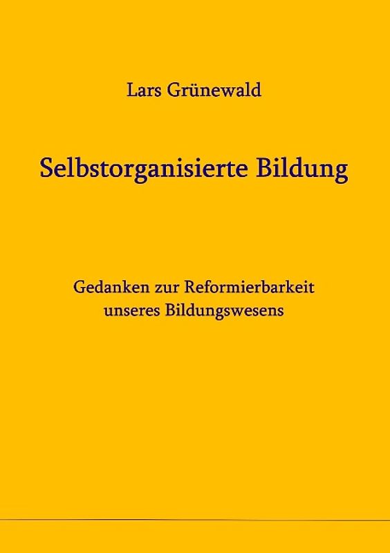Selbstorganisierte Bildung