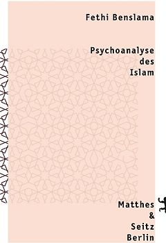 Psychoanalyse des Islam