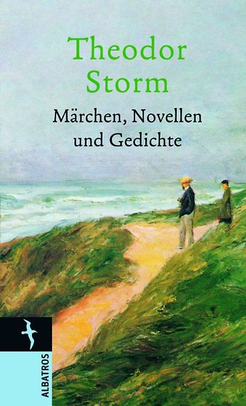 Theodor Storm. Märchen, Novellen und Gedichte