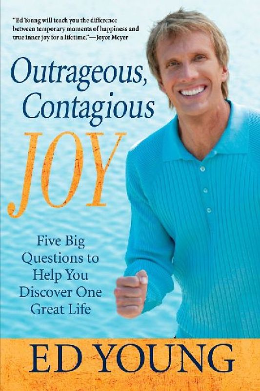 Outrageous, Contagious Joy