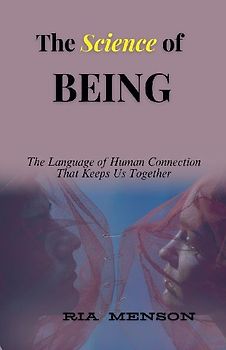 The Science of Being