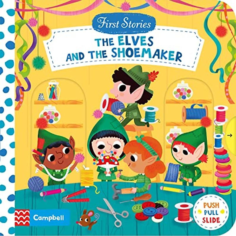 The Elves and the Shoemaker (Campbell First Stories)