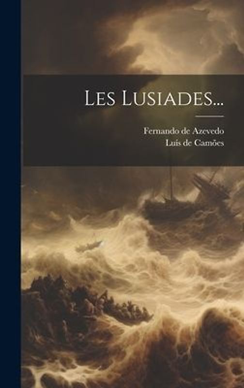 Les Lusiades...