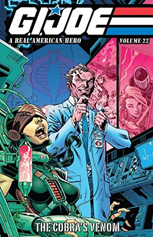 G.I. JOE: A Real American Hero, Vol. 22 - The Cobra's Venom (G.I. JOE RAH, Band 22)