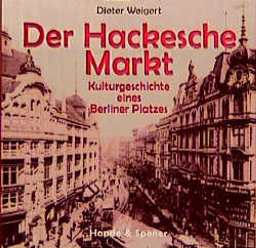 Der Hackesche Markt