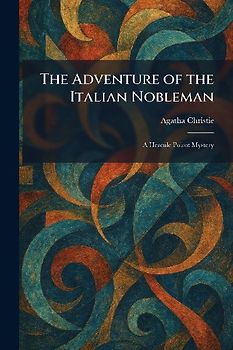 The Adventure of the Italian Nobleman
