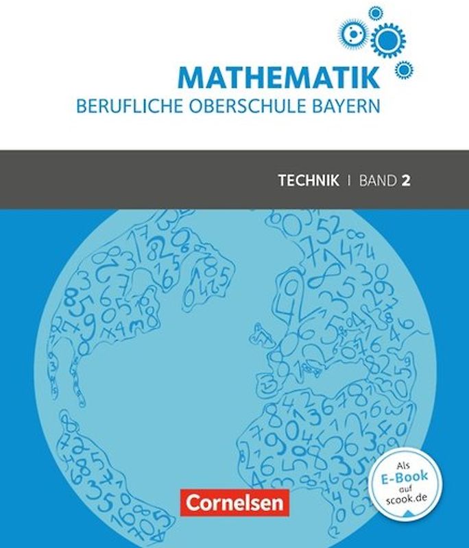 Mathematik - Berufliche Oberschule Bayern - Technik - Band 2 (FOS/BOS 12)