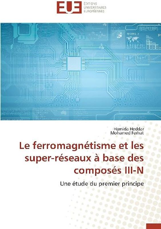 Le ferromagnétisme et les super-réseaux à base des composés III-N