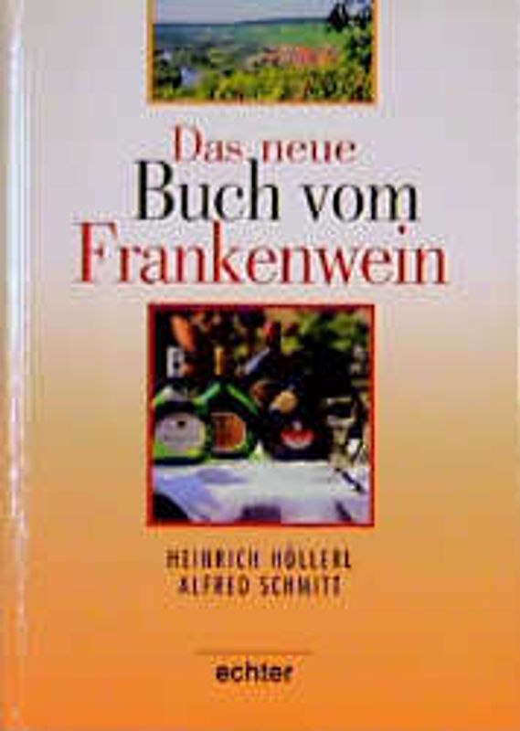 Das neue Buch vom Frankenwein