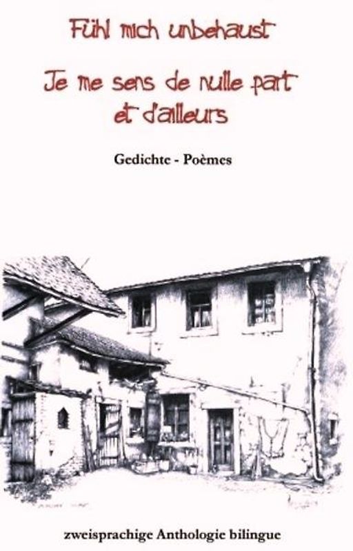 Fühl mich unbehaust - Je me sens de nulle part et ailleurs