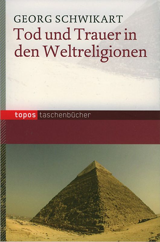 Tod und Trauer in den Weltreligionen