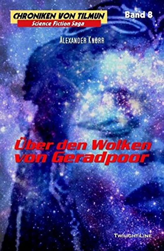 Über den Wolken von Geradpoor (Chroniken von Tilmun, Band 8)