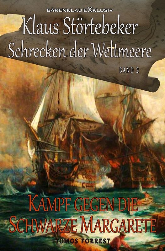 Klaus Störtebeker – Der Schrecken der Weltmeere Band 2: Kampf gegen die Schwarze Margarete