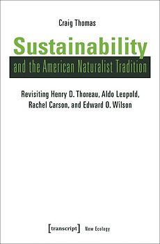 Sustainability and the American Naturalist Tradition