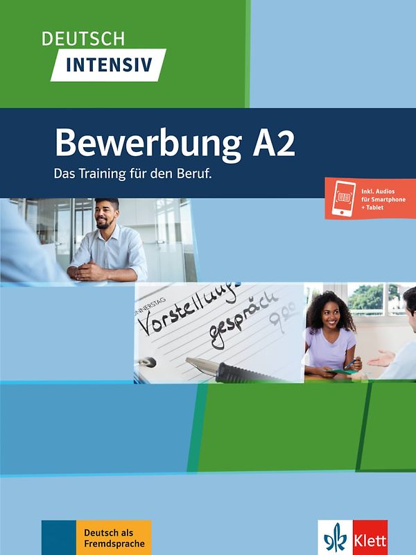 Deutsch intensiv, Bewerbung A2