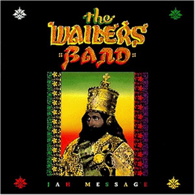 the Wailers Band - Jah Message