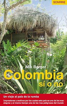 Colombia sí o no